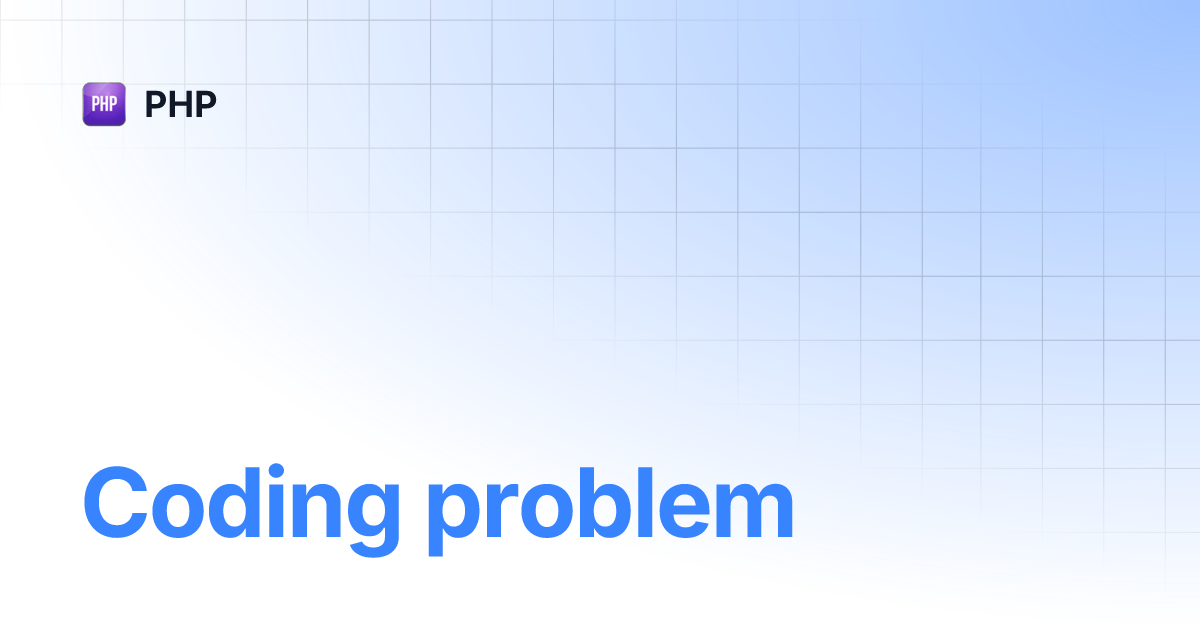 Coding problem | PHP